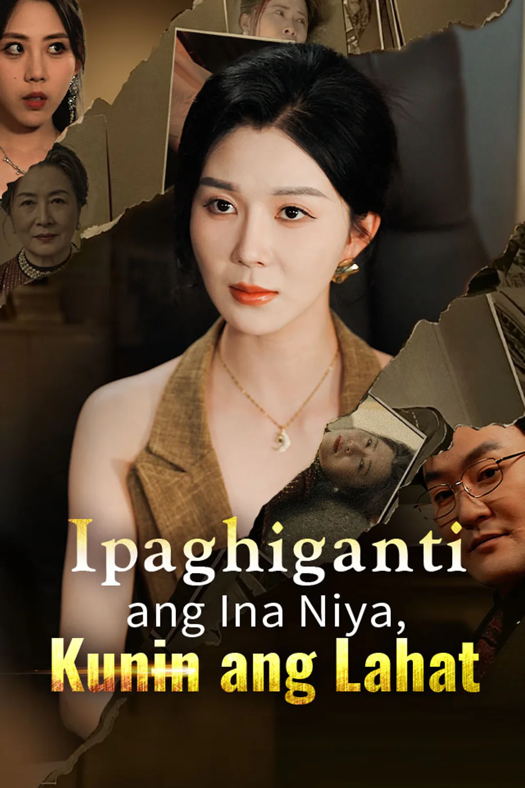 Poster ng Ipaghiganti ang Ina Niya, Kunin ang Lahat
