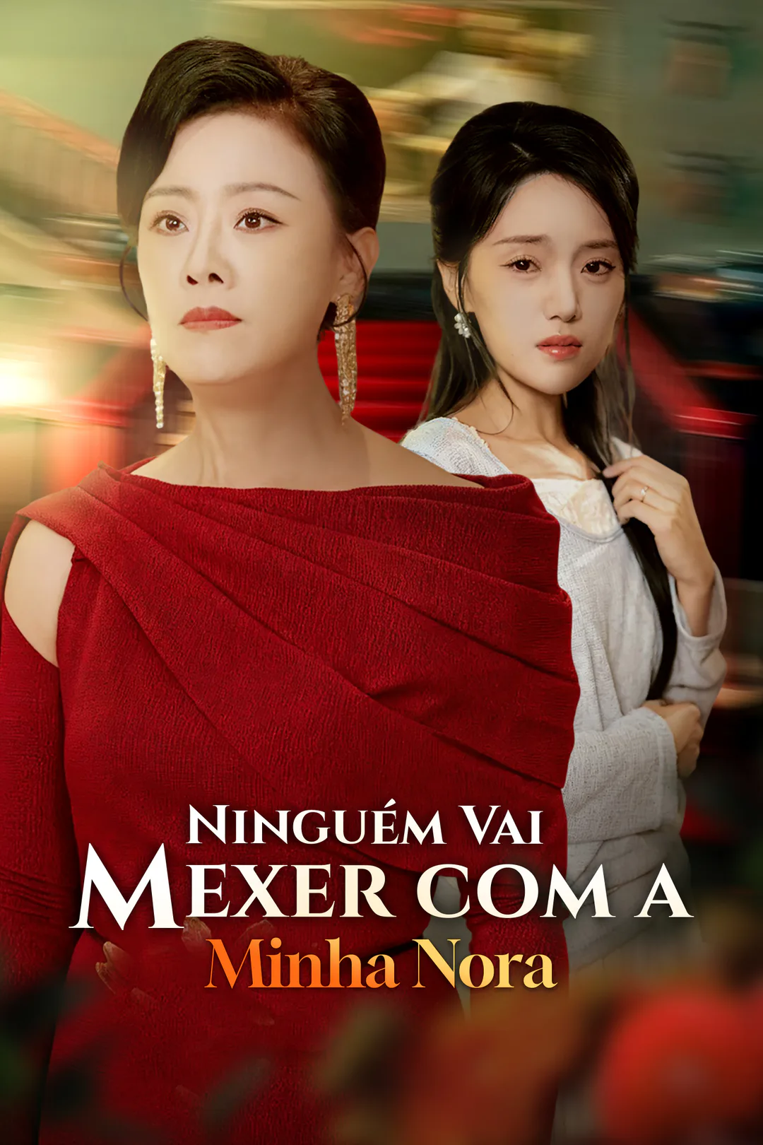 Pôster de Ninguém Vai Mexer com a Minha Nora