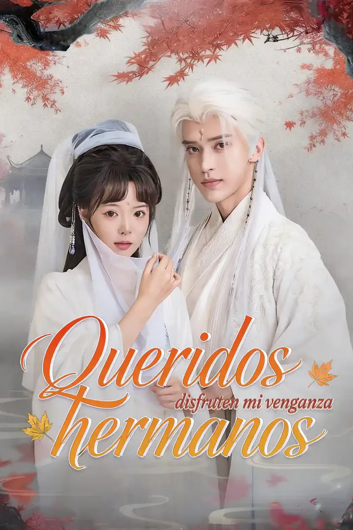 Póster de Queridos hermanos, disfruten mi venganza