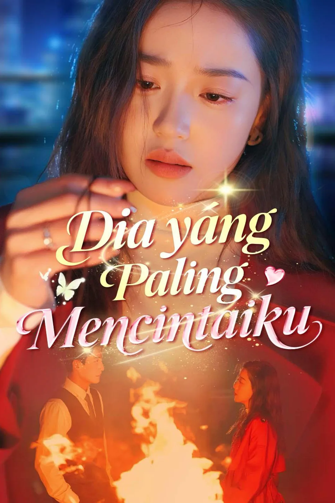 Poster Dia yang Paling Mencintaiku