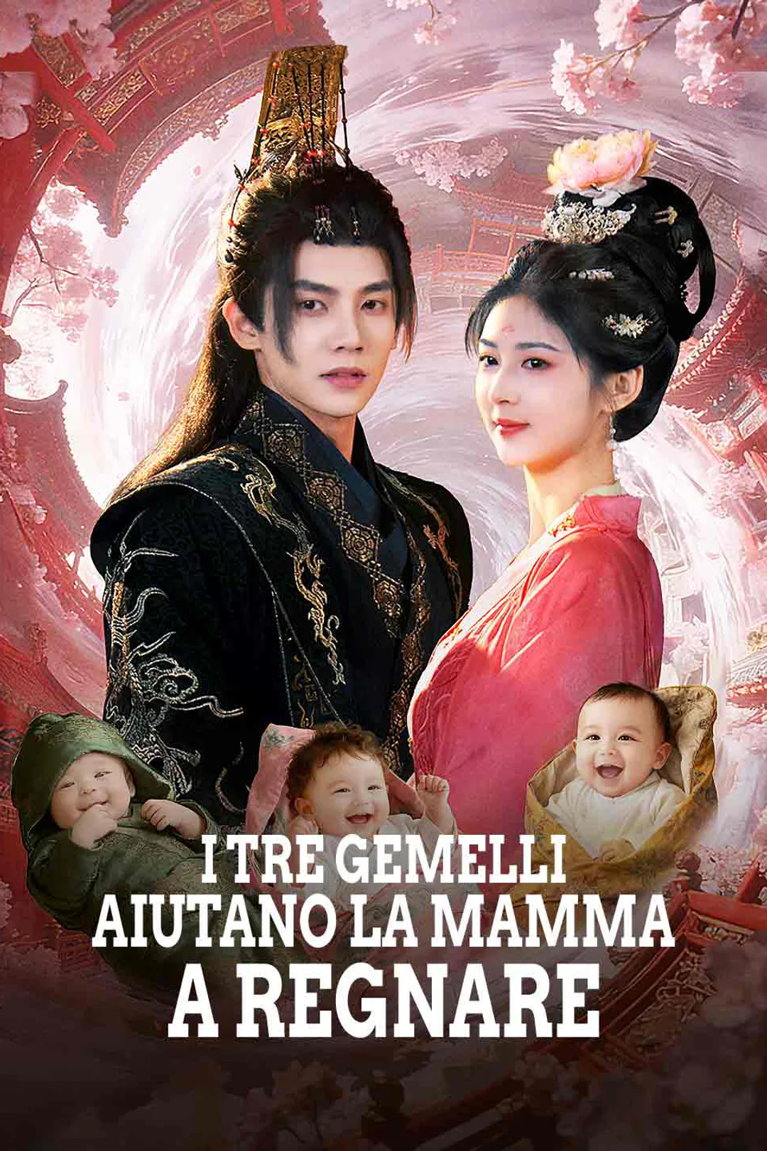 Locandina di I tre gemelli aiutano la mamma a regnare