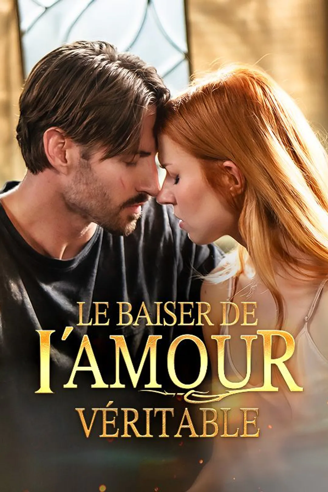 Affiche de Le Baiser de l'Amour Véritable