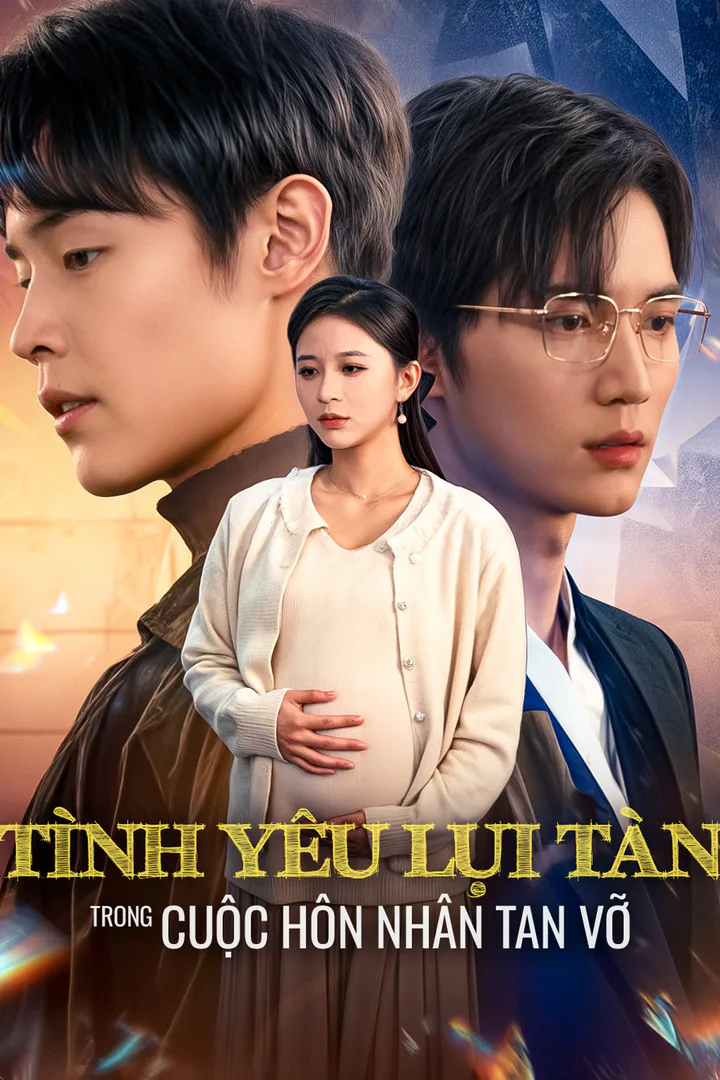 Poster phim Tình Yêu Lụi Tàn Trong Cuộc Hôn Nhân Tan Vỡ