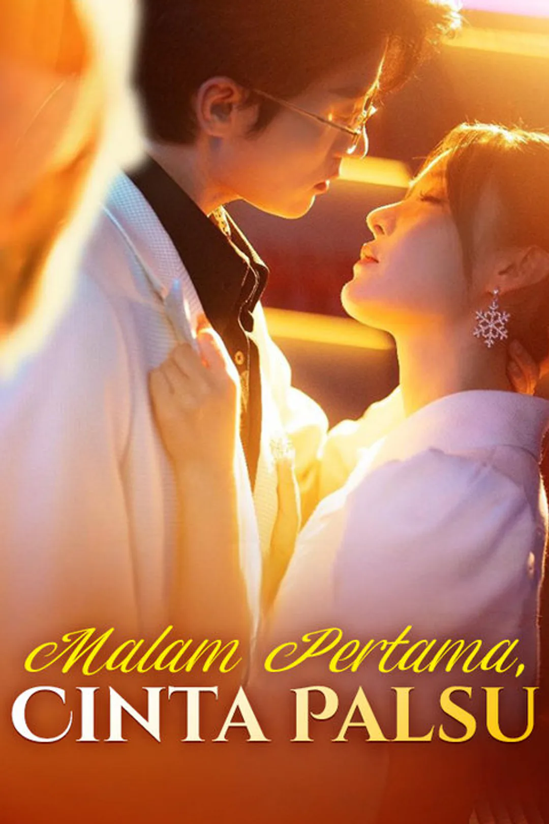 Poster Malam Pertama, Cinta Palsu