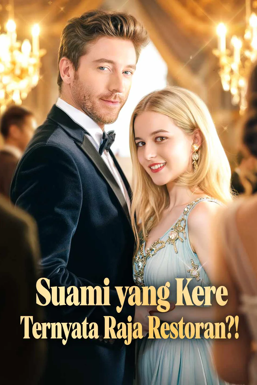 Poster Suami yang Kere Ternyata Raja Restoran?!