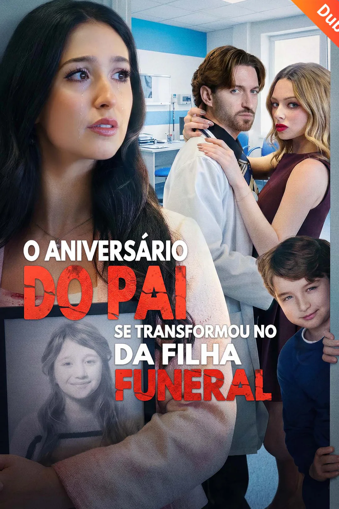 Pôster de O Aniversário do Pai Se Transformou no Funeral da Filha