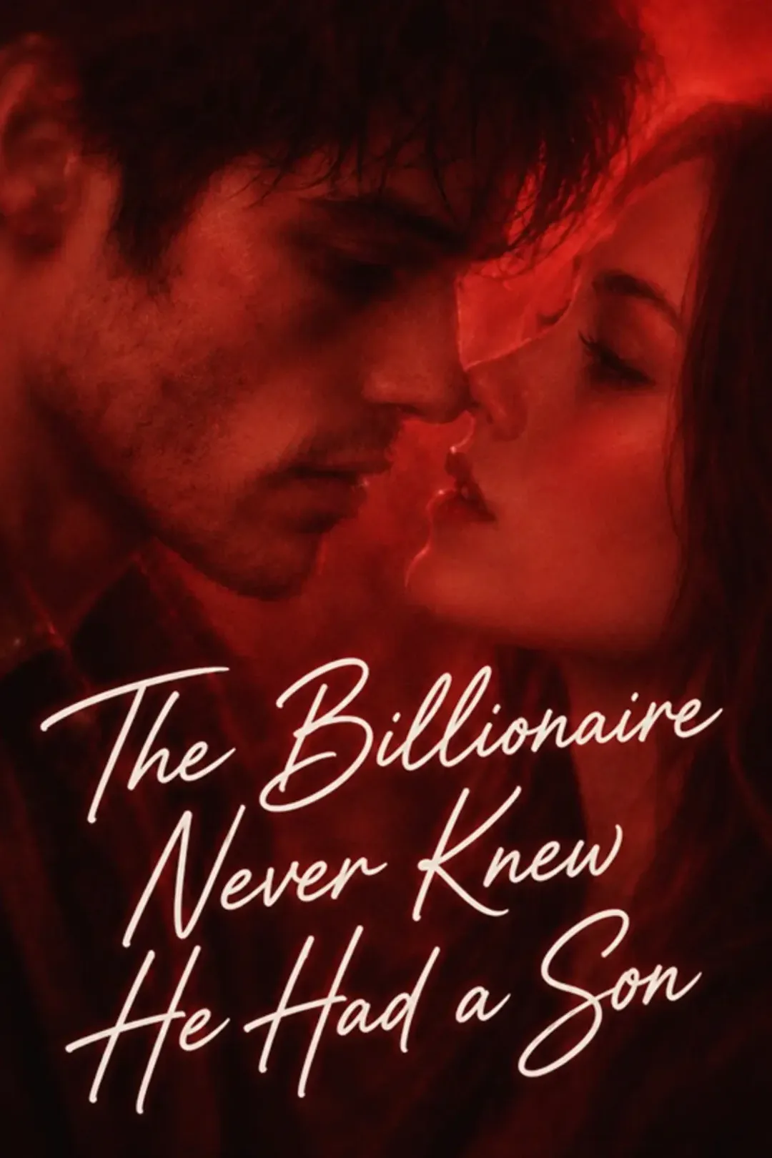 The Billionaire Never Knew He Had a Son poster