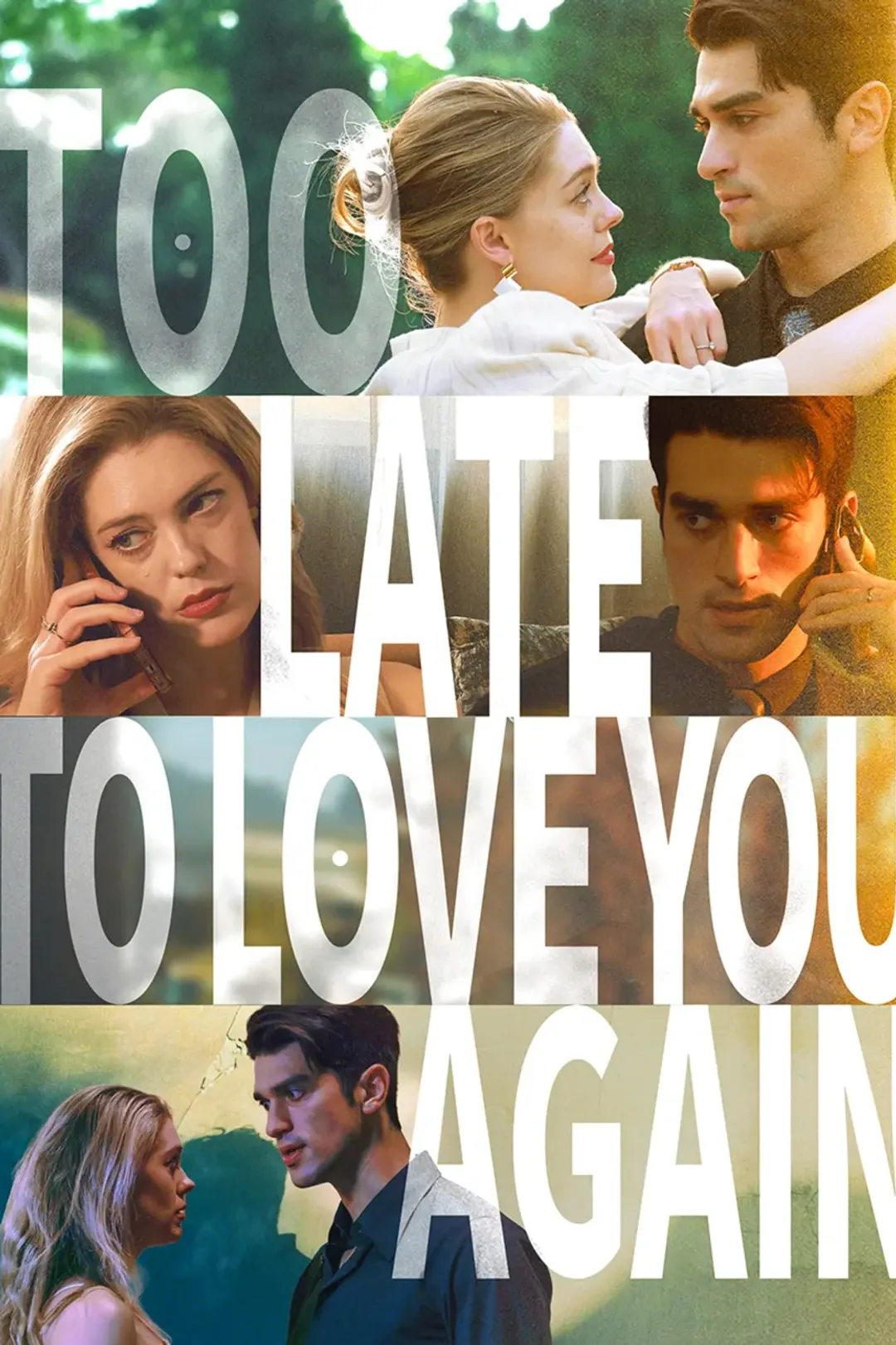Too Late to Love You Again poster