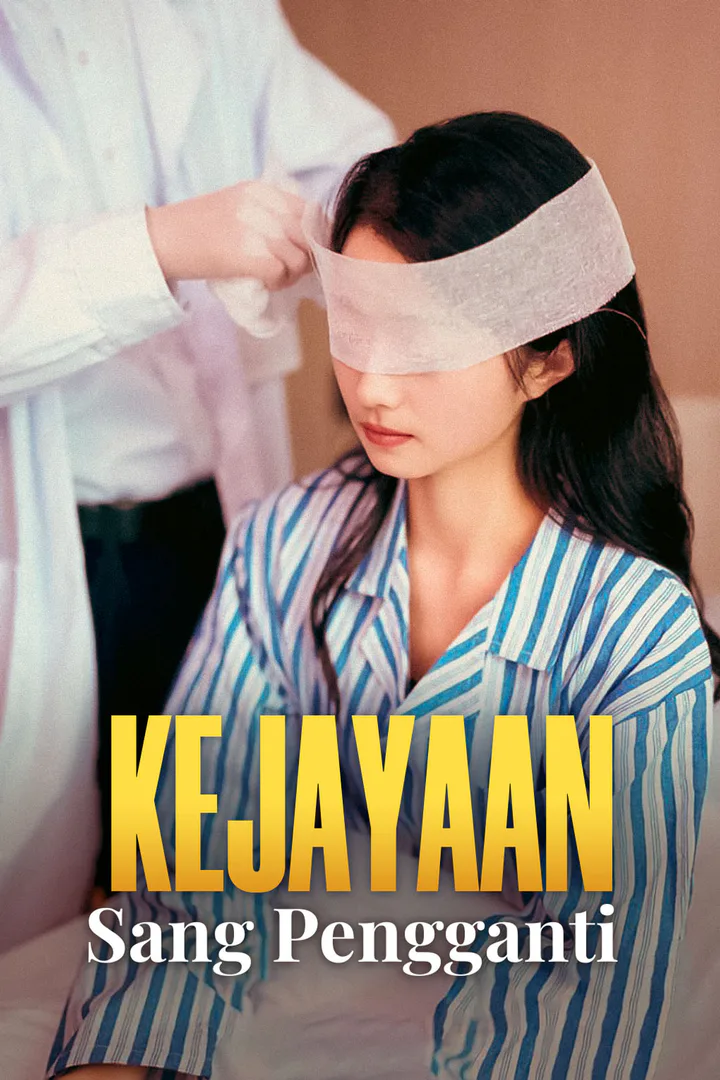 Poster Kejayaan Sang Pengganti