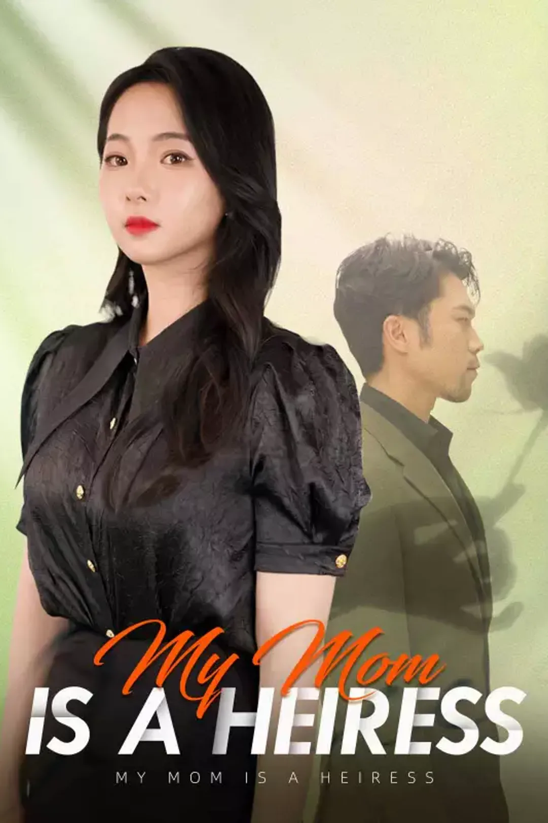 My Mom is a Heiress poster