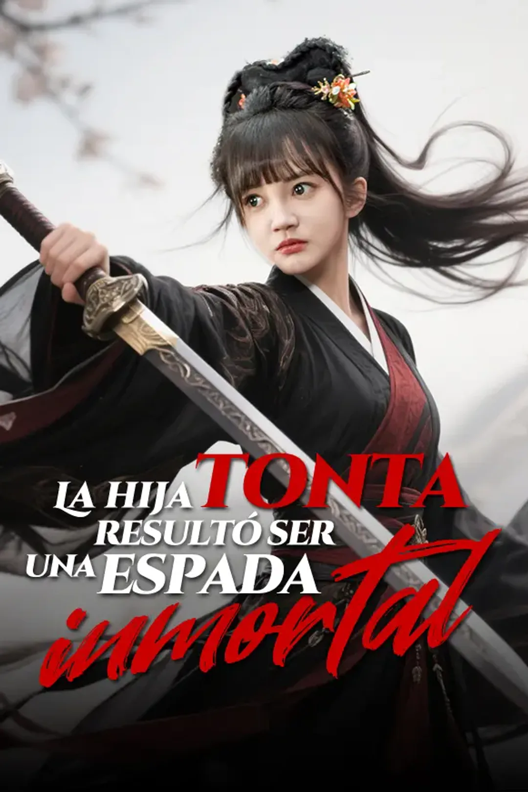 Póster de La hija tonta resultó ser una espada inmortal