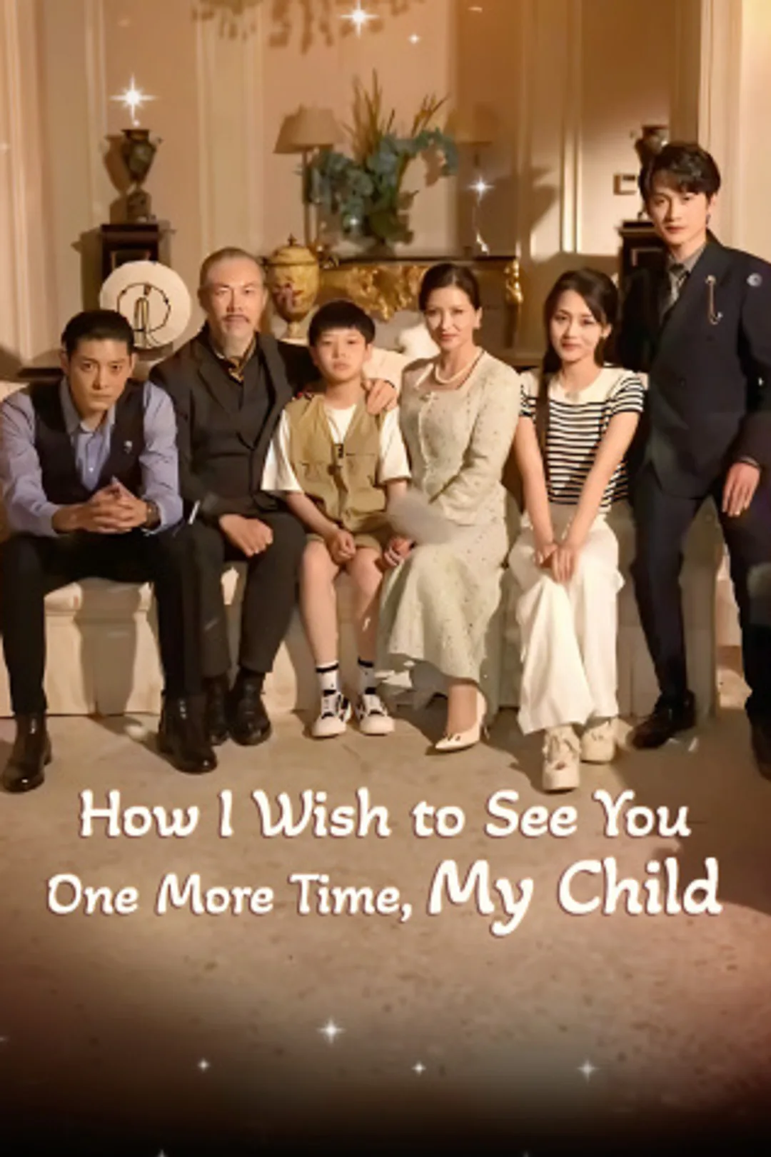 How I Wish to See You One More Time, My Child poster
