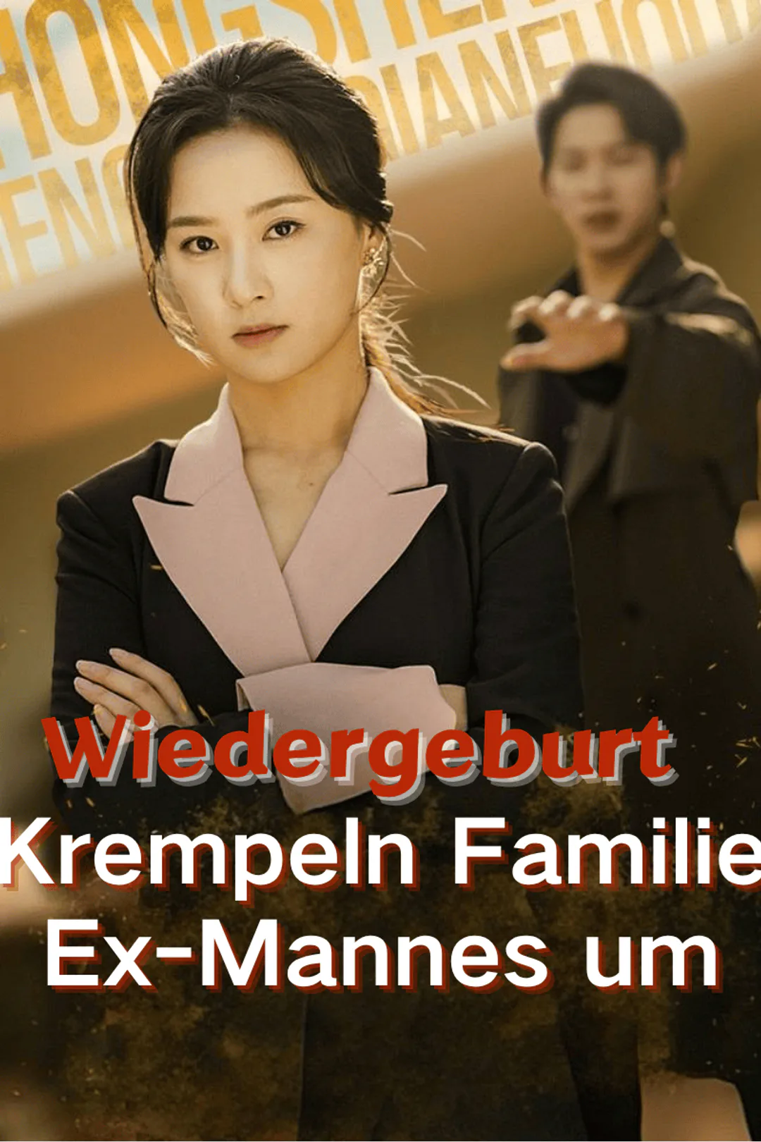 Poster von Wiedergeburt krempeln Familie Ex-Mannes um
