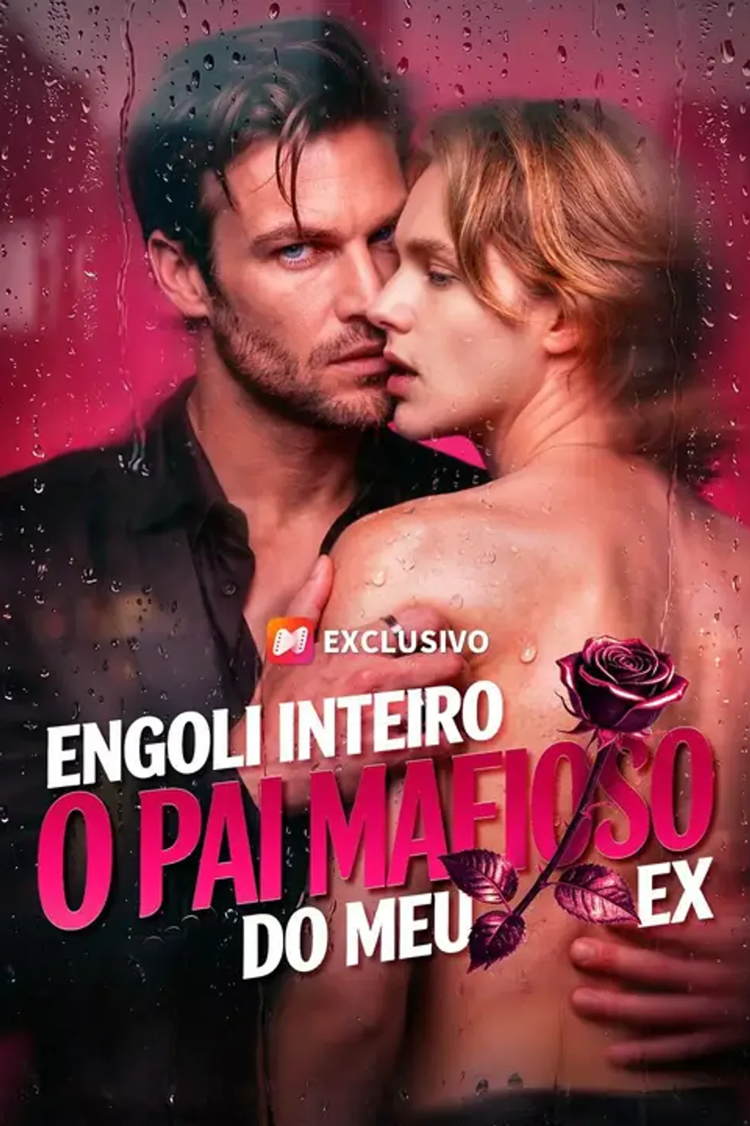 Pôster de Engoli Inteiro o Pai Mafioso do Meu Ex
