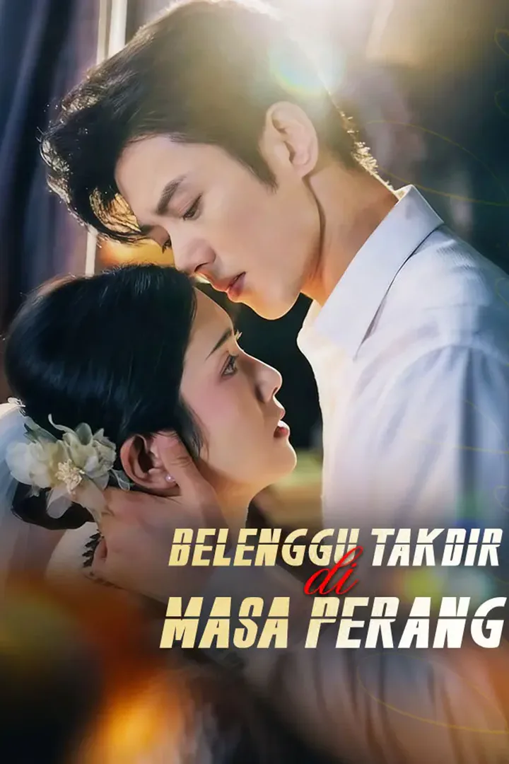 Poster Belenggu Takdir di Masa Perang