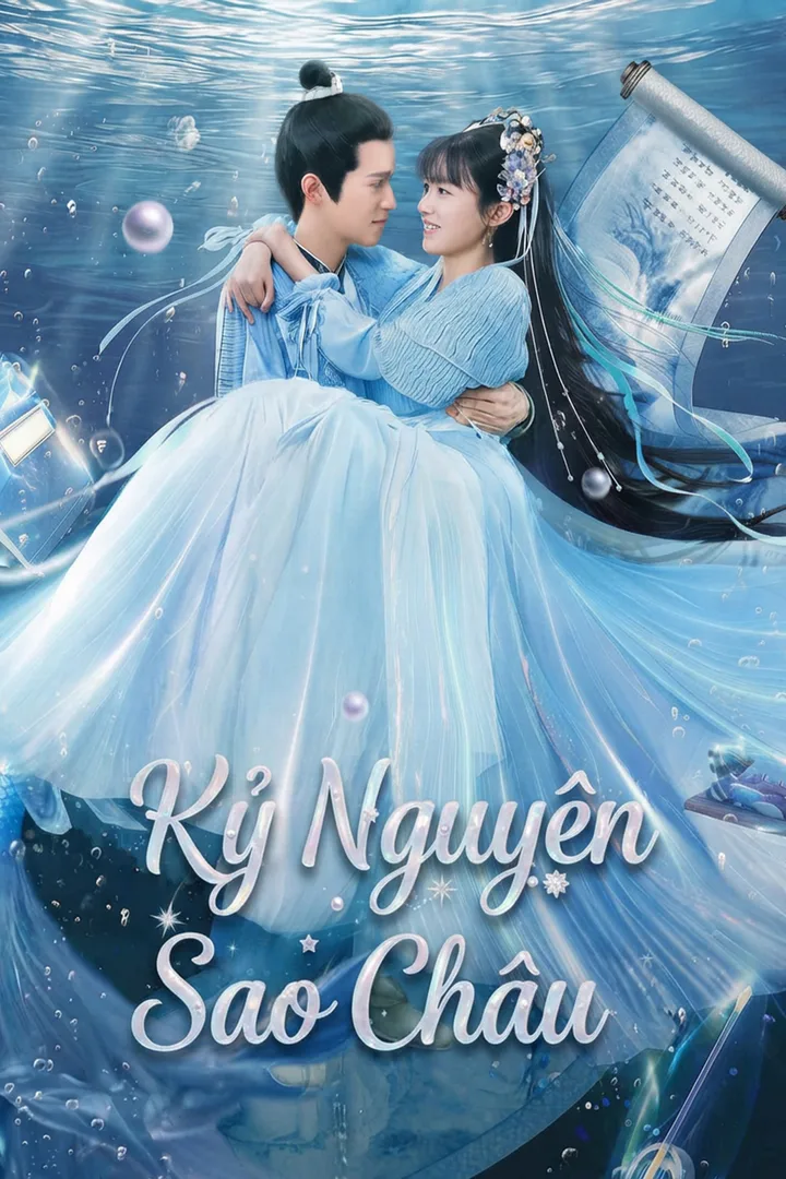 Poster phim Kỷ Nguyên Sao Châu