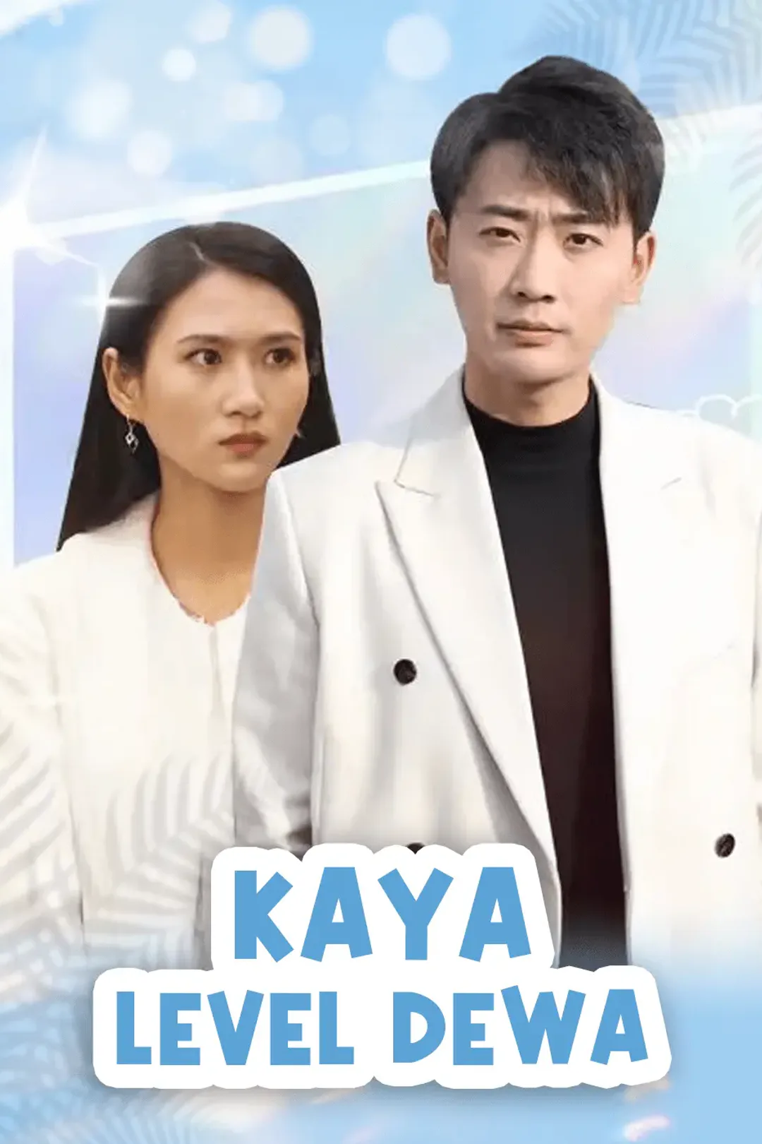 Poster Kaya Level Dewa