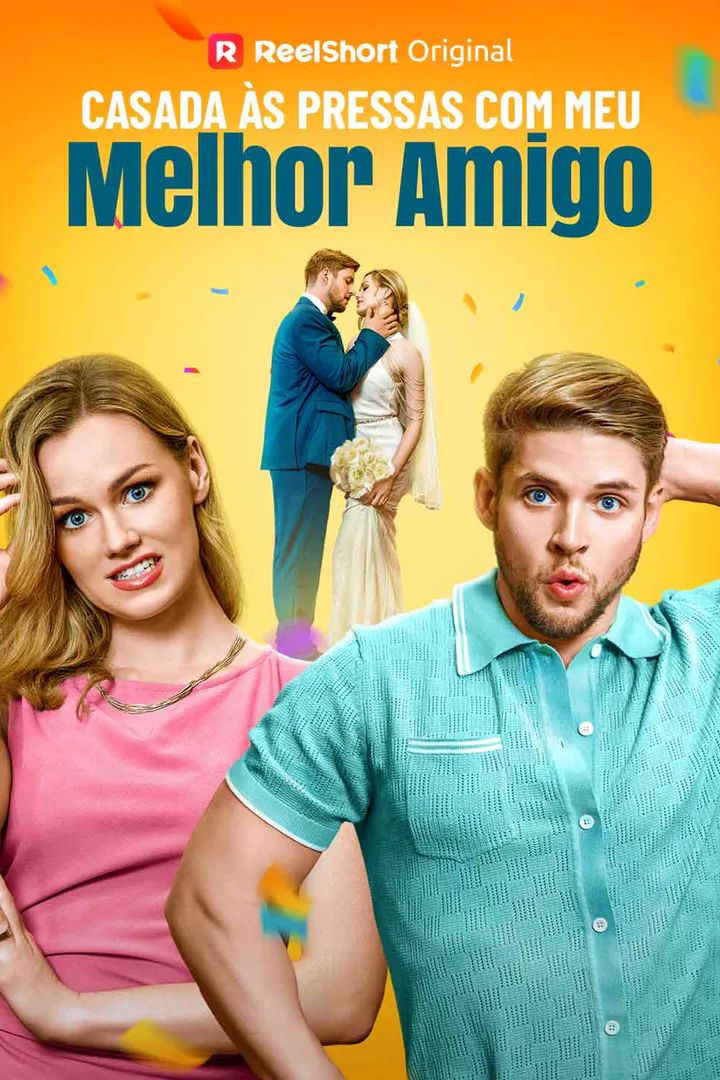 Pôster de Casada Às Pressas Com Meu Melhor Amigo