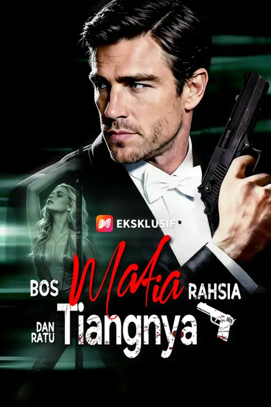 Poster Bos Mafia Rahsia dan Ratu Tiangnya