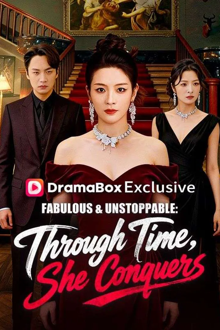 Fabulous & Unstoppable: Through Time, She Conquers poster