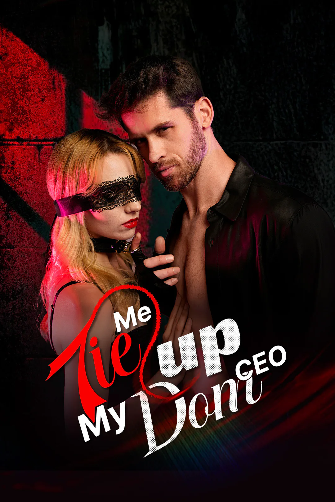 Tie Me Up, My Dom CEO poster