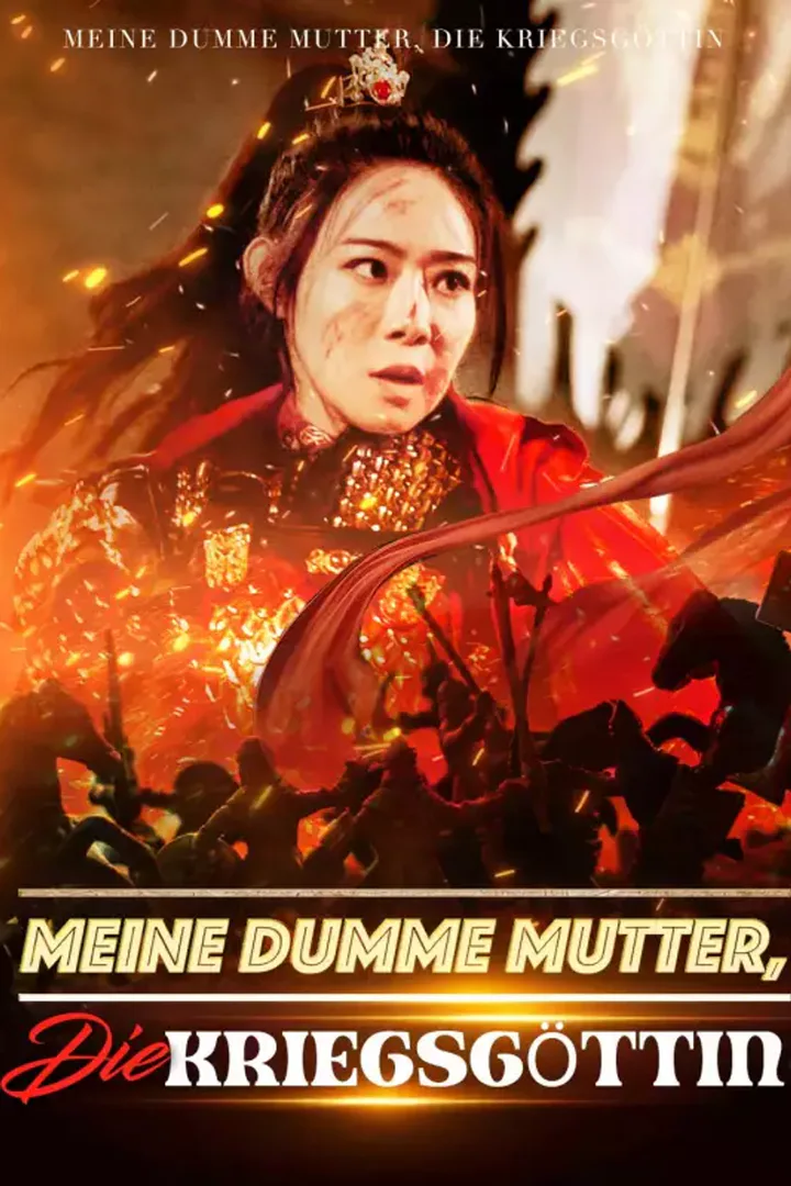 Poster von Meine dumme Mutter, die Kriegsgöttin