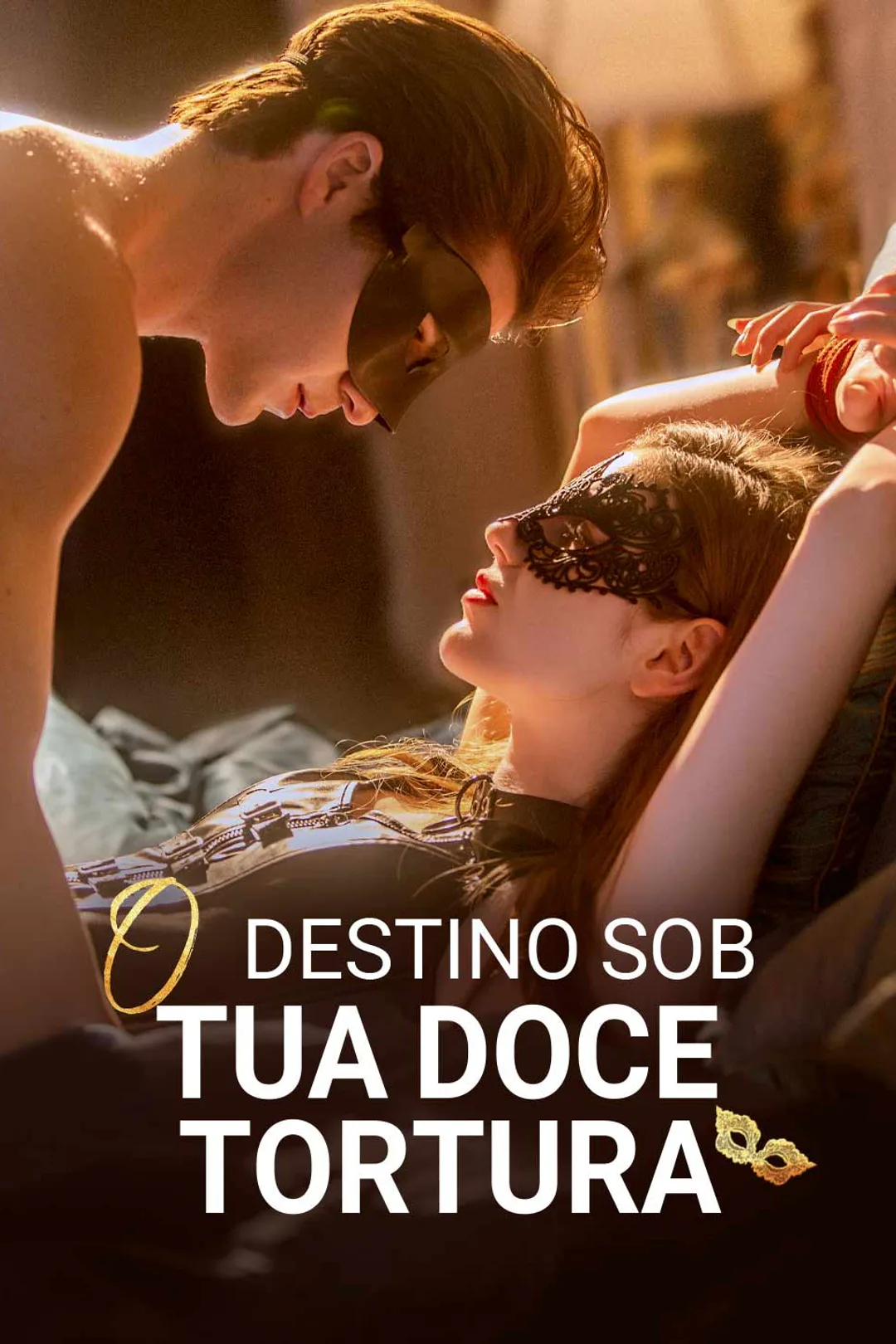 Pôster de O Destino Sob Tua Doce Tortura