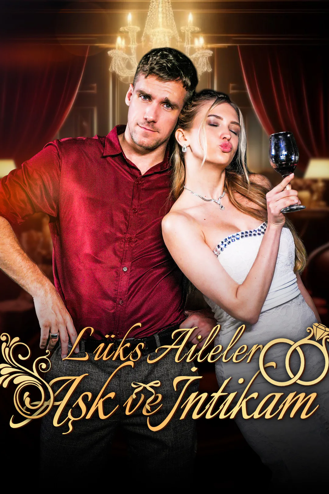 Lüks Aileler: Aşk ve İntikam afişi