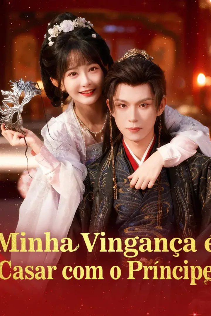 Pôster de Minha Vingança é Casar com o Príncipe