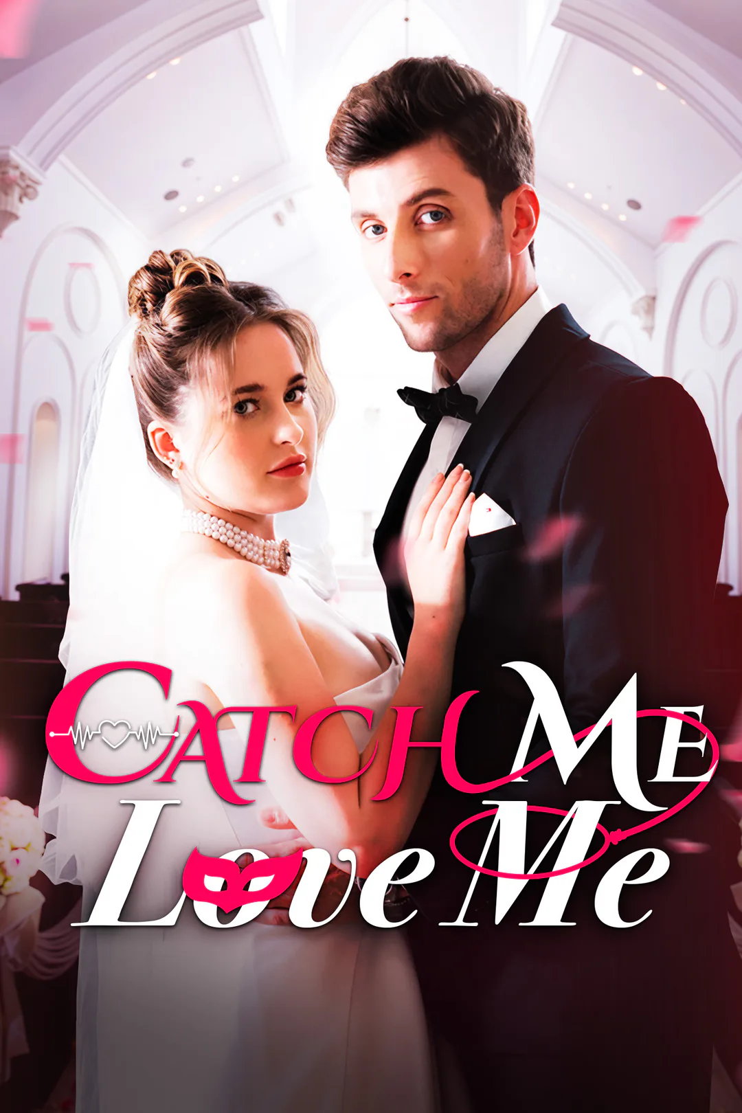 Catch Me Love Me poster