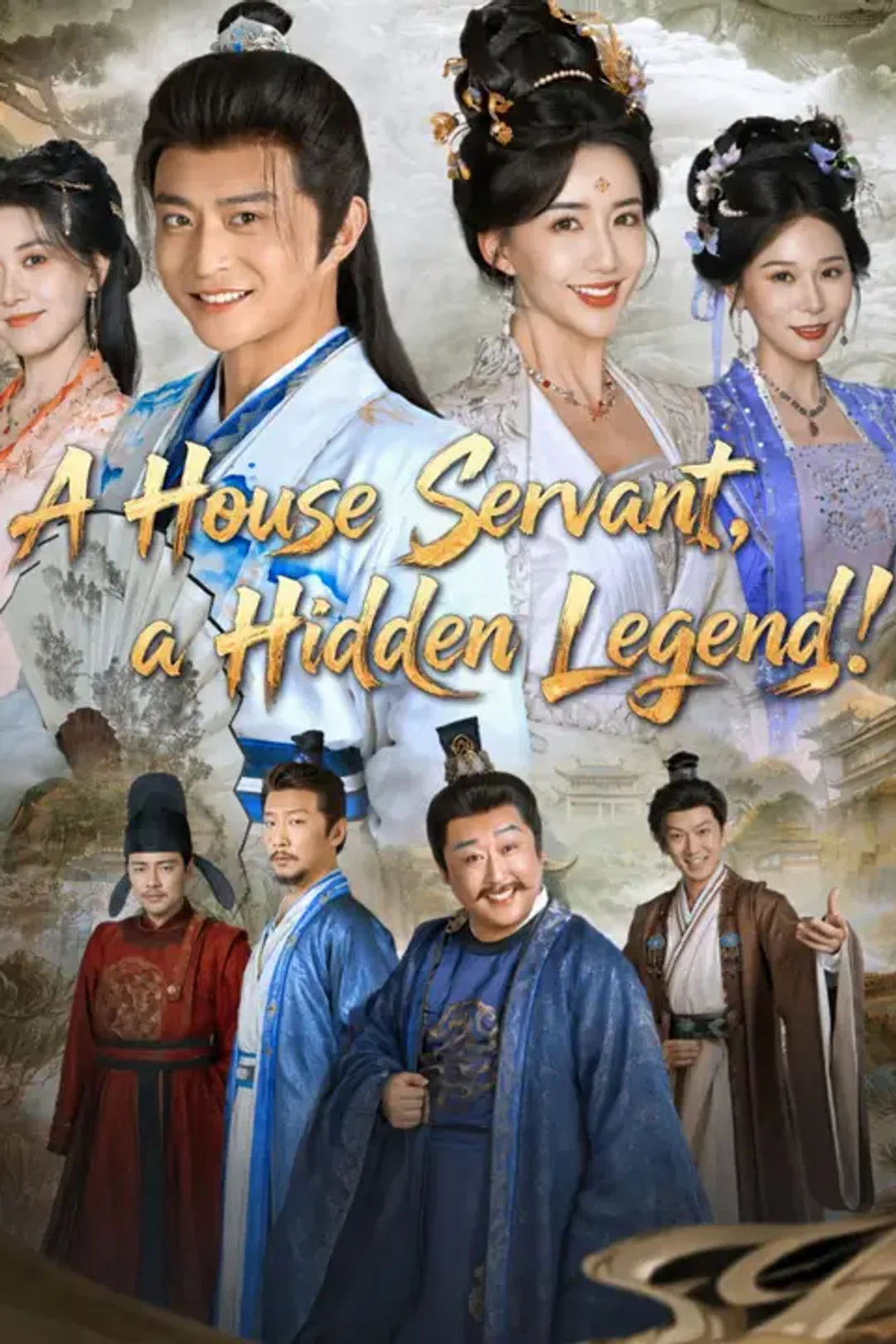 A House Servant, a Hidden Legend! poster