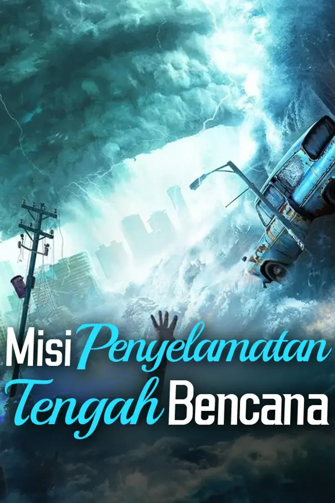 Poster Misi Penyelamatan Tengah Bencana