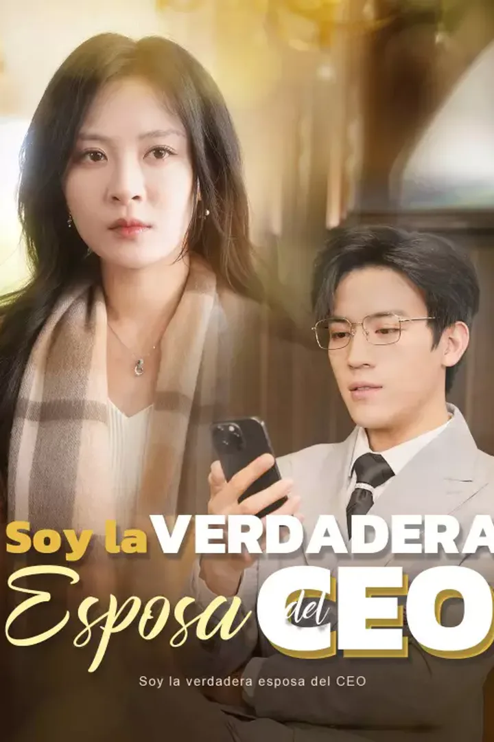 Póster de Soy la verdadera esposa del CEO
