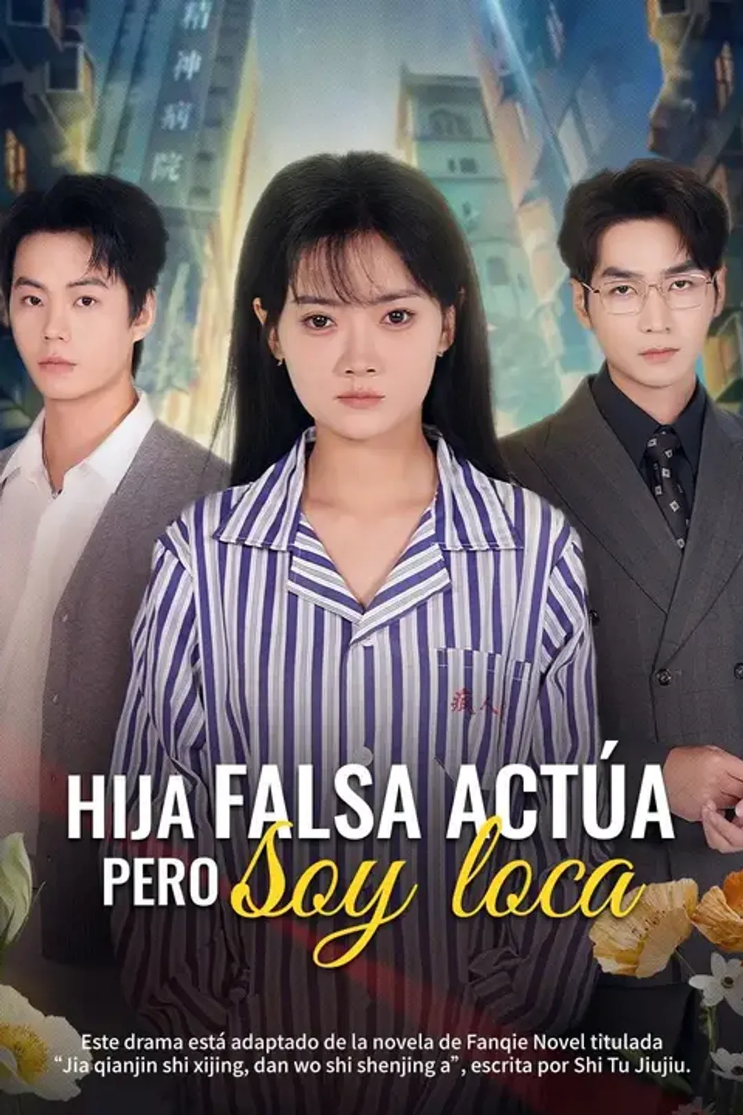 Póster de Hija falsa actúa, pero soy loca
