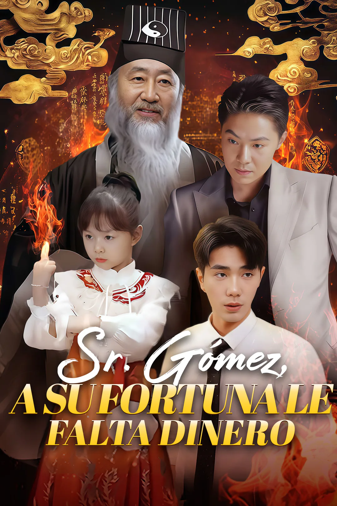Póster de Sr. Gómez, a su Fortuna le falta dinero