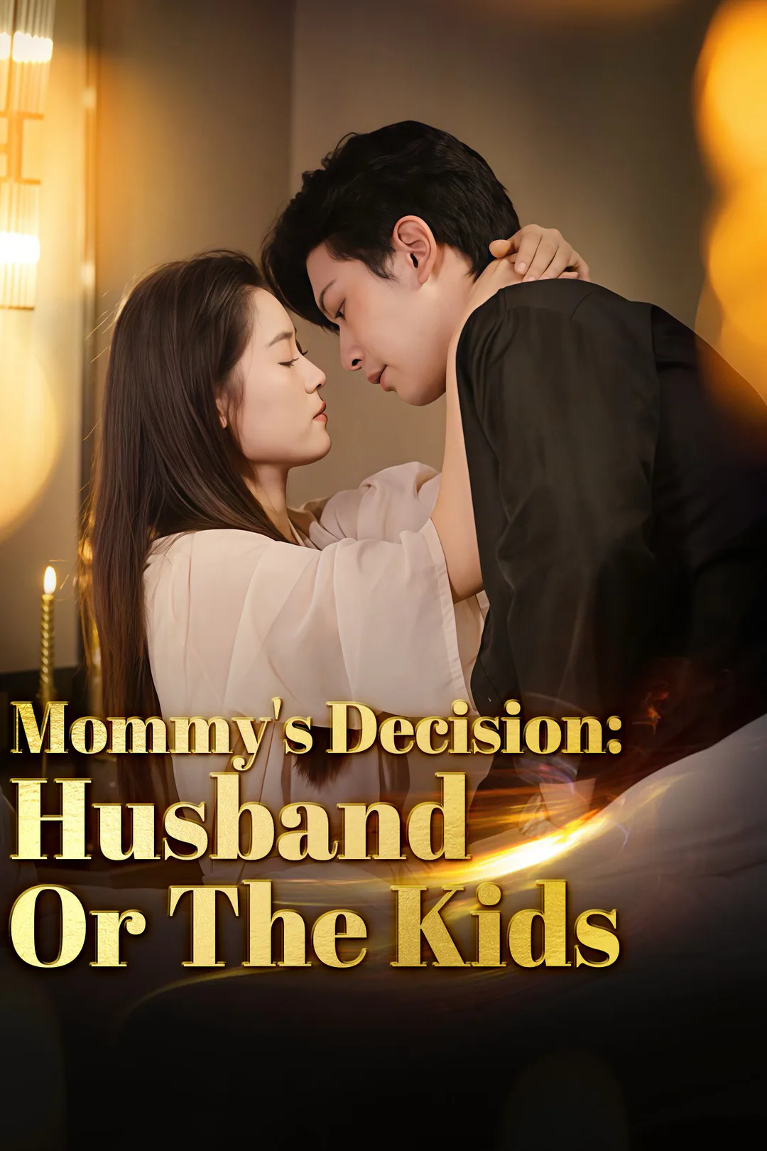 Mommy's Decision: Husband or The Kids poster