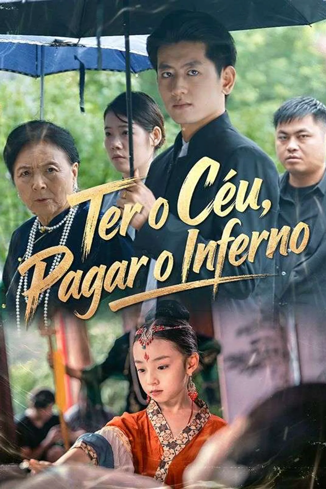 Pôster de Ter o Céu, Pagar o Inferno
