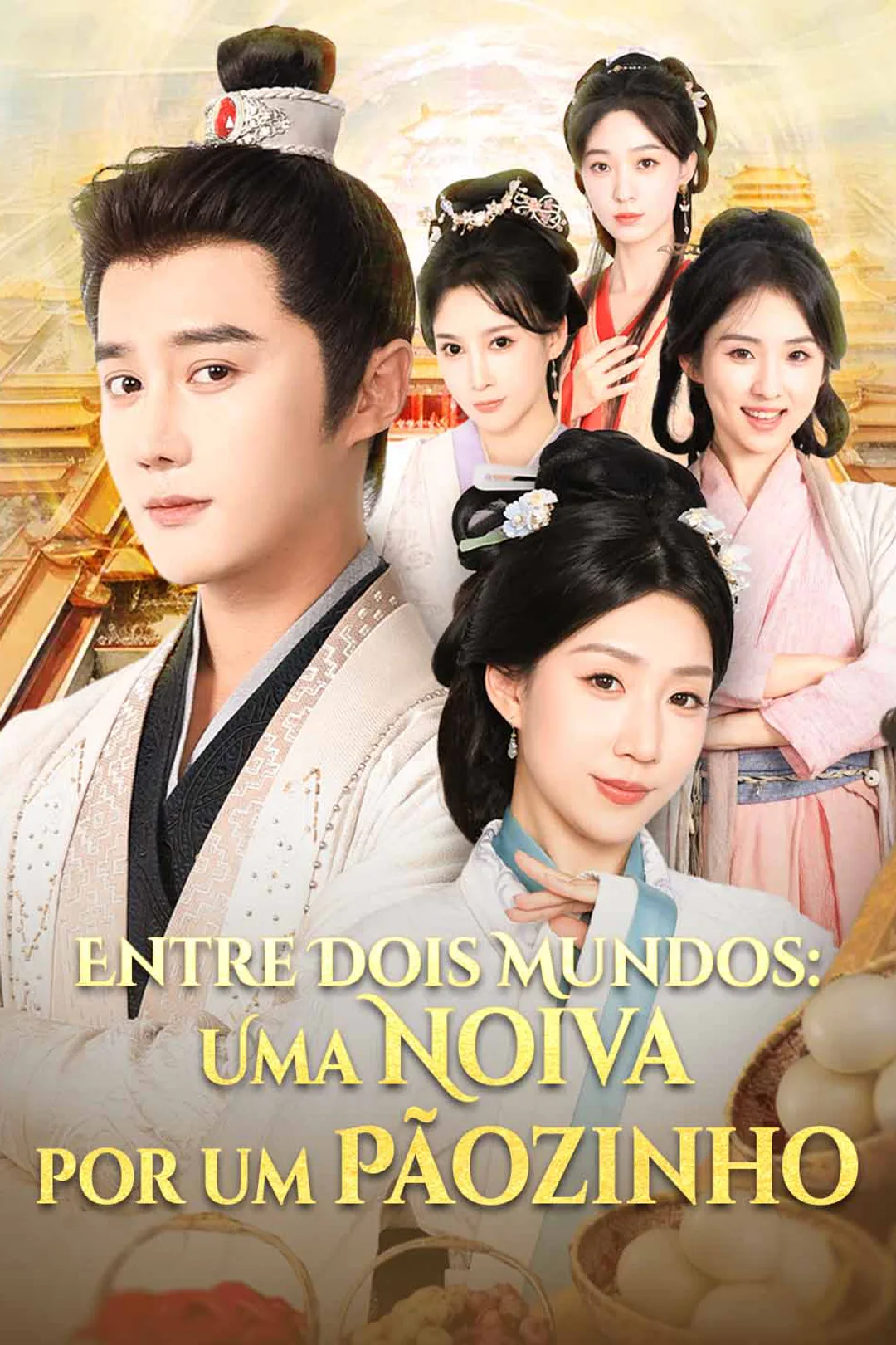 Pôster de Entre Dois Mundos: Uma Noiva por um Pãozinho