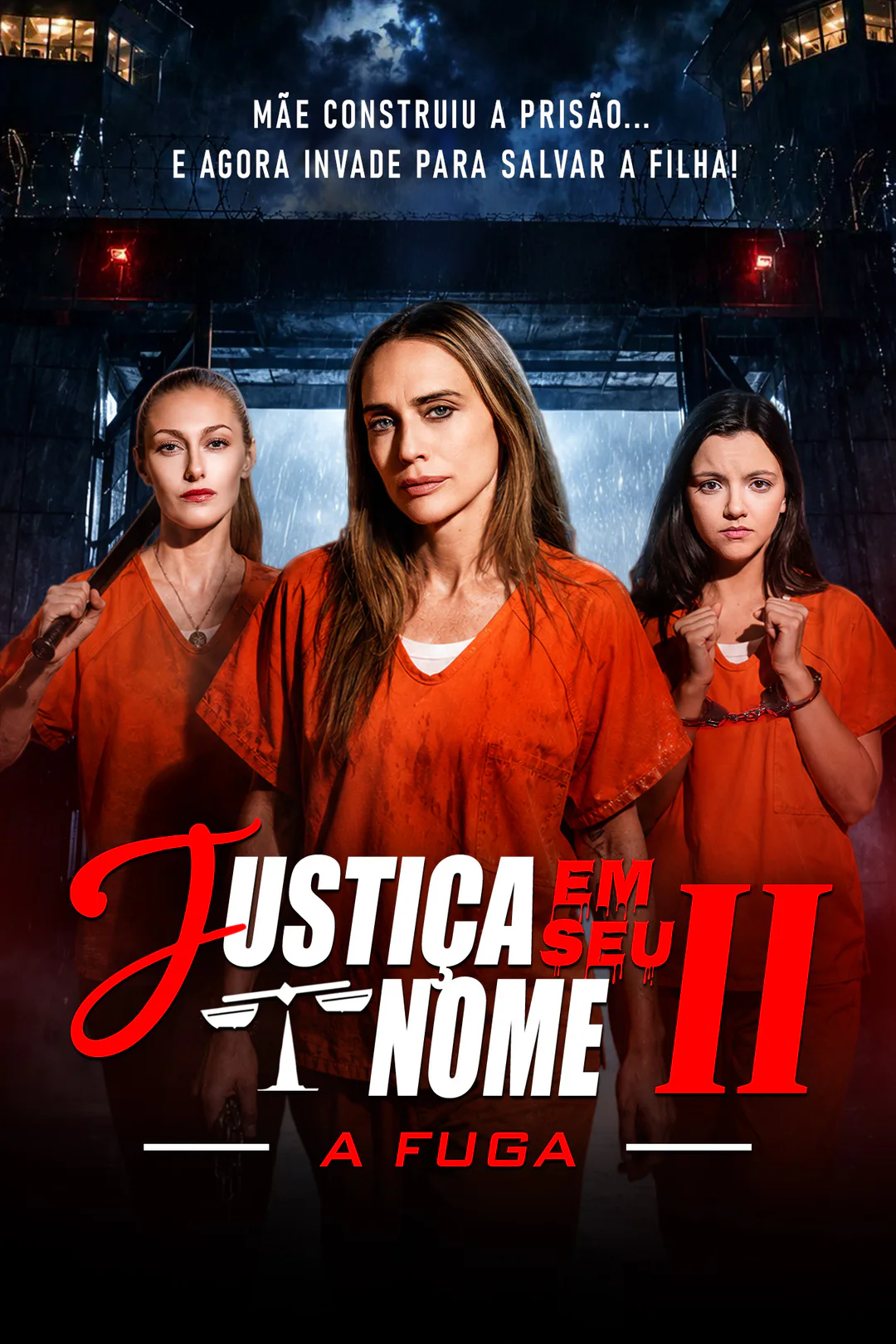 Pôster de Justiça em Seu Nome 2: A Fuga