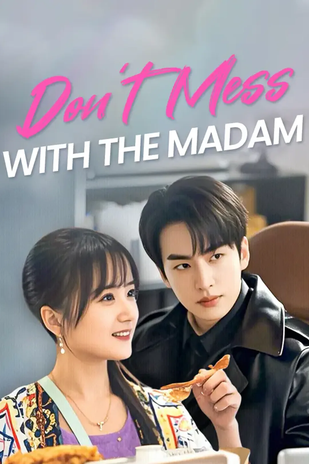 Don't Mess with the Madam poster