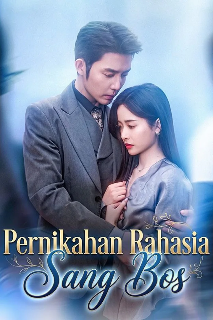 Poster Pernikahan Rahasia Sang Bos