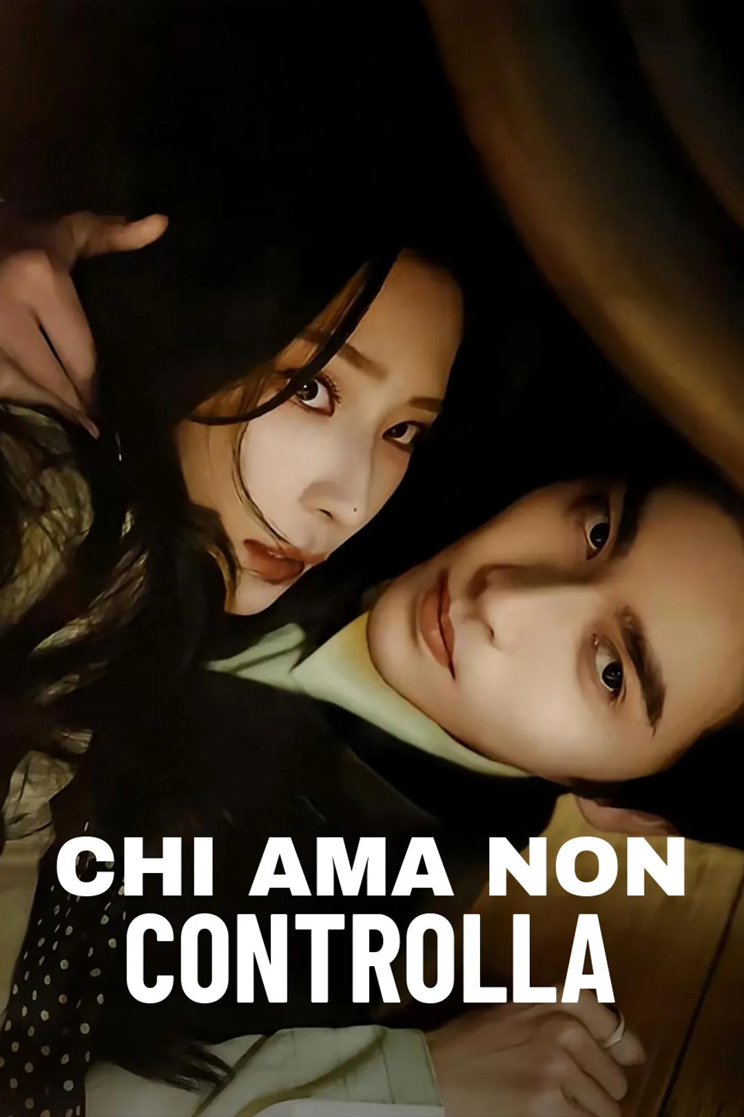 Locandina di Chi ama non controlla