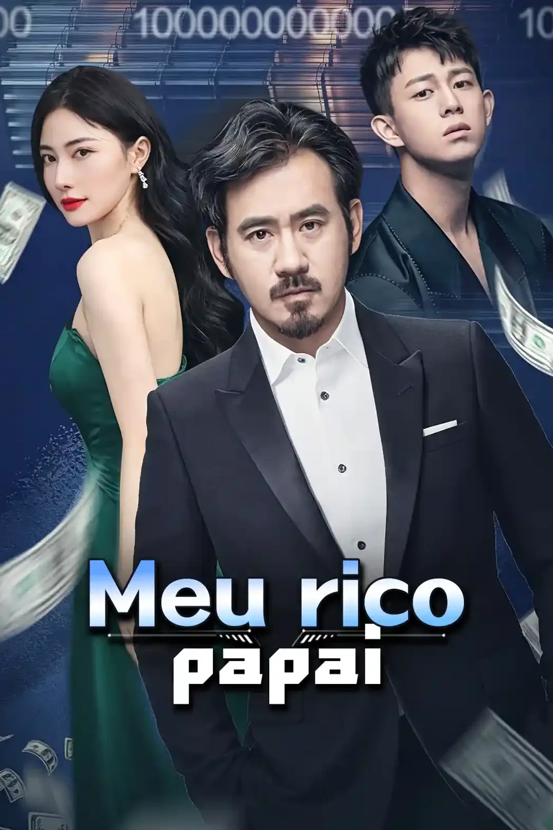 Pôster de Meu Pai Tem Trilhões em Ativos!