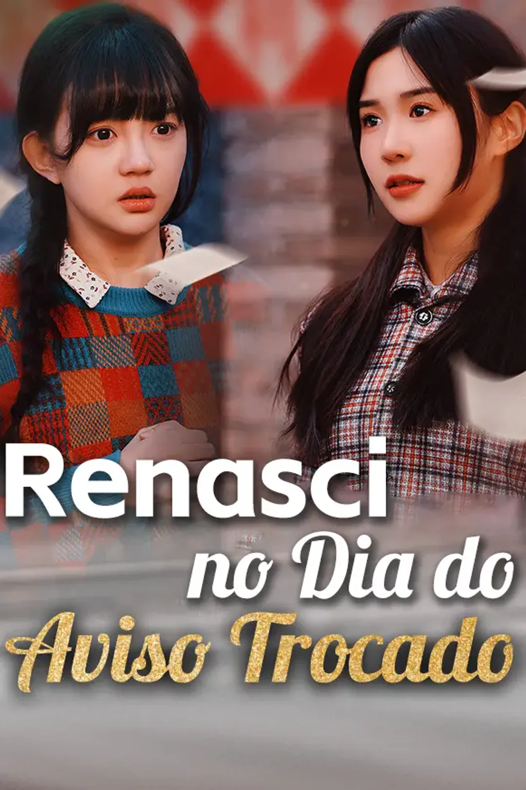 Pôster de Renasci no Dia do Aviso Trocado