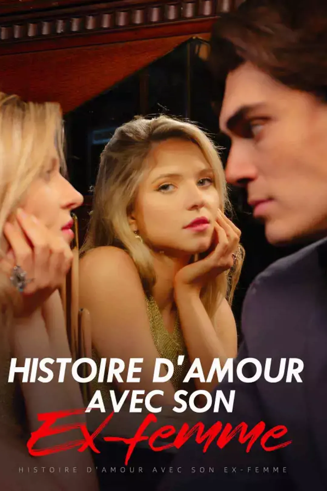 Affiche de Histoire D'amour avec Son Ex-femme