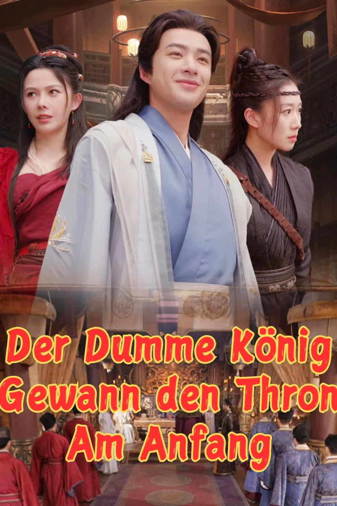 Poster von Der dumme König gewann den Thron am Anfang