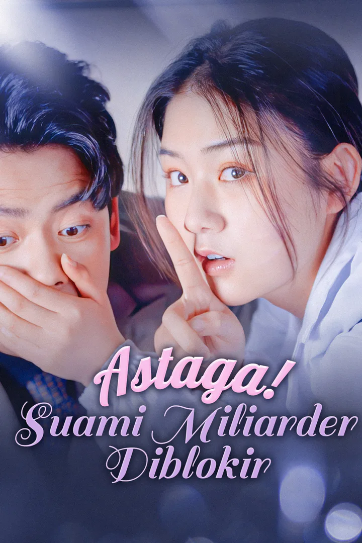 Poster Astaga! Suami Miliarder Diblokir