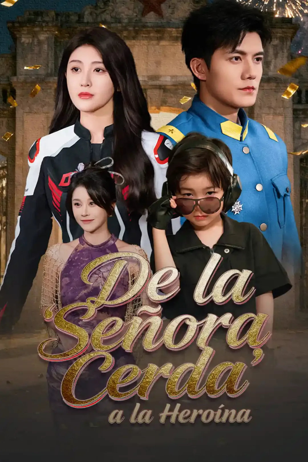 Póster de De la 'Señora Cerda' a la Heroína
