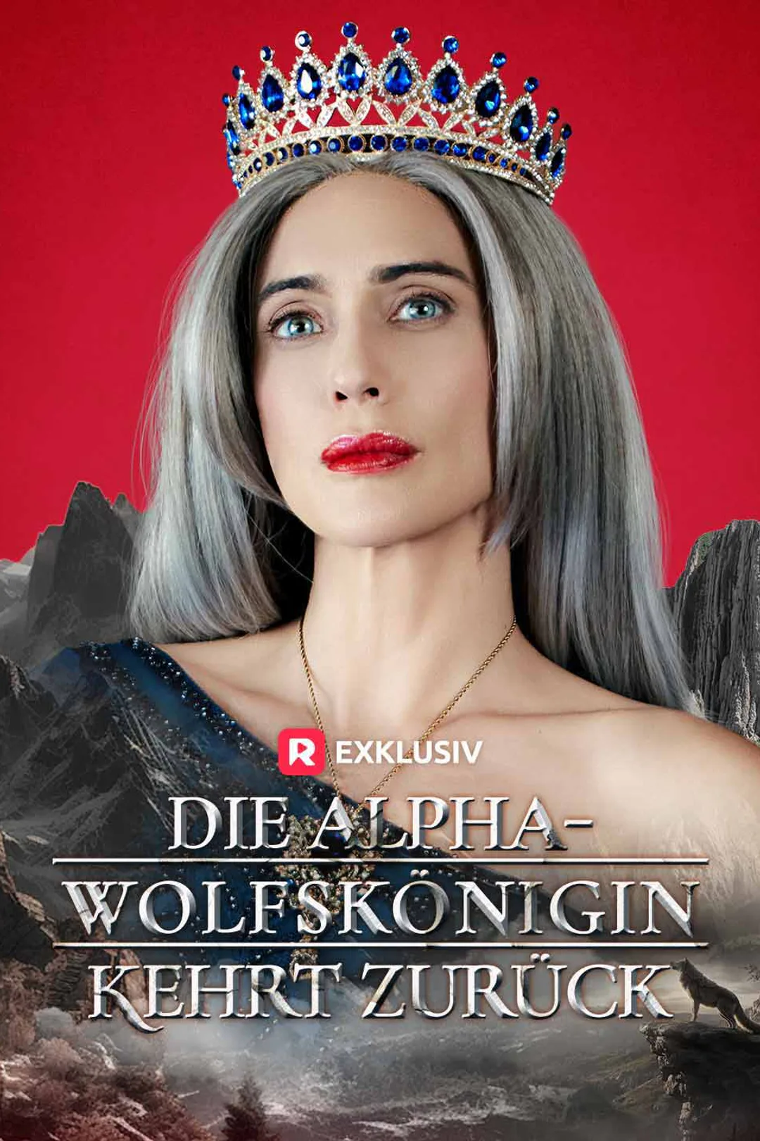 Poster von Die Alpha-Wolfskönigin kehrt zurück