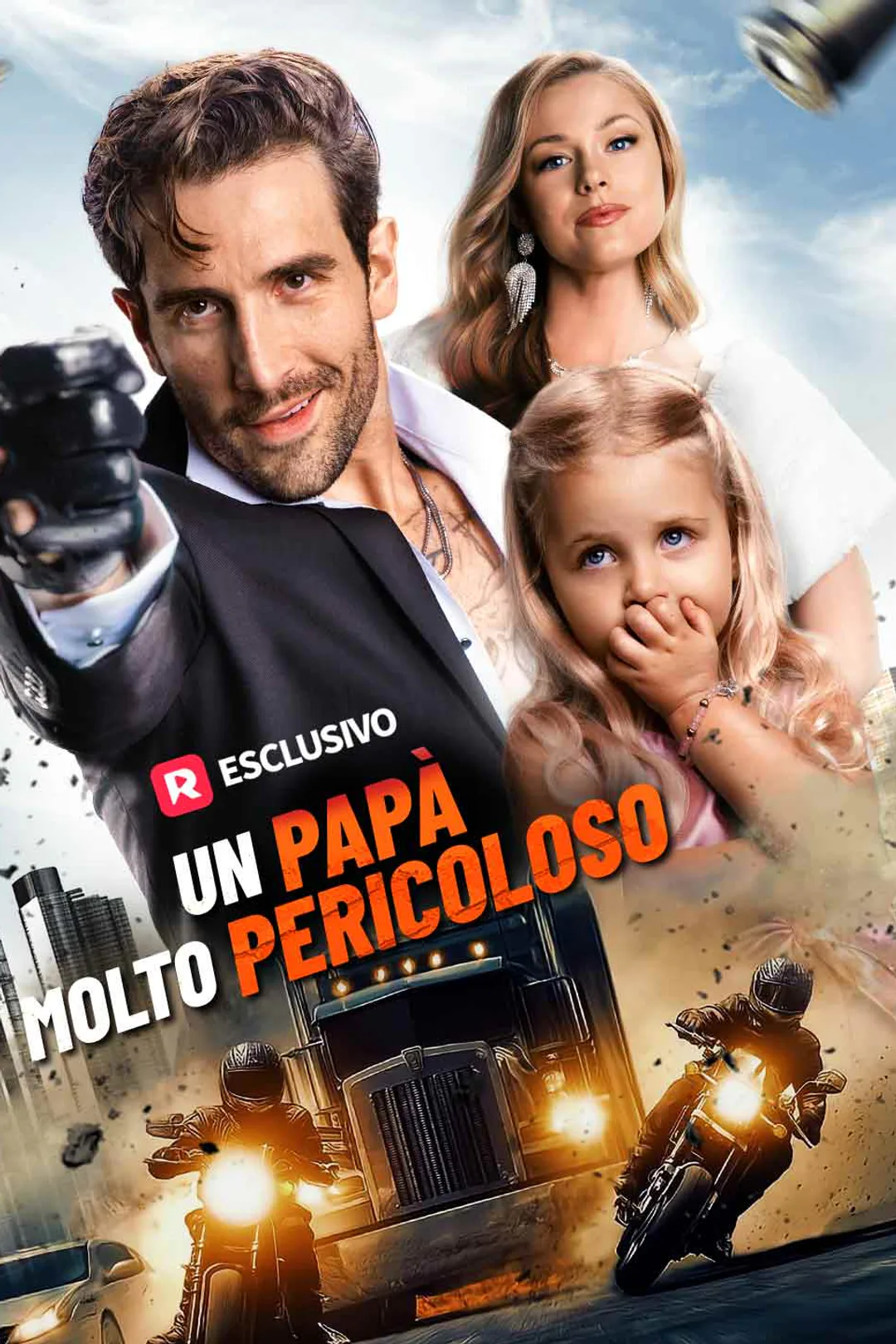 Locandina di Un Papà Molto Pericoloso